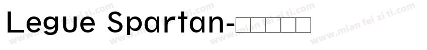 Legue Spartan字体转换